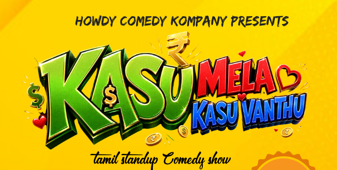 Kasu Mela Kasu Vanthu - Standup Comedy Show